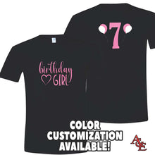 Load image into Gallery viewer, Birthday Girl Shirt
